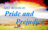 SAT Vocabulary in Pride and Prejudice