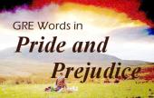 GRE Vocabulary in Pride and Prejudice